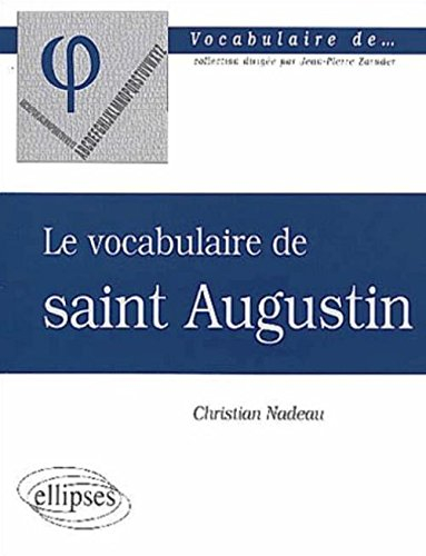 Le vocabulaire de saint Augustin