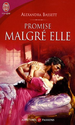 Promise malgré elle