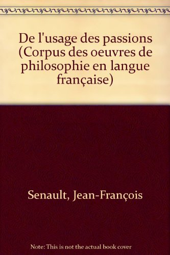 De l'usage des passions : 1641