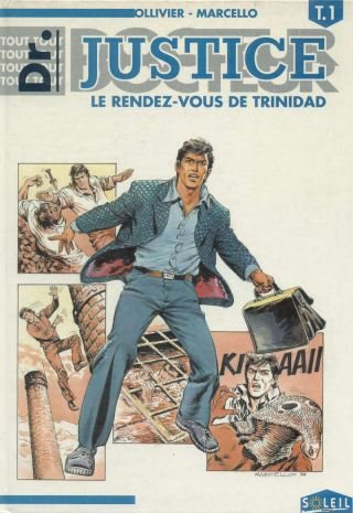 Tout docteur justice t01 rendez-vous trinidad
