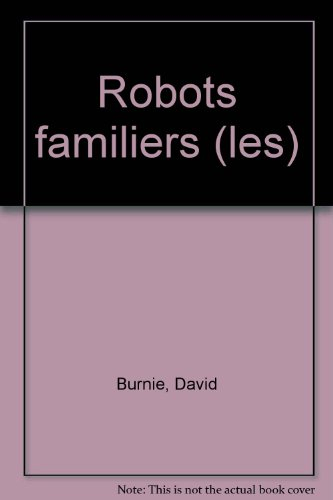 Les robots familiers