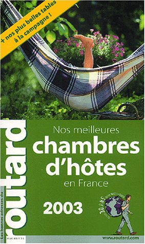 nos meilleures chambres d'hôtes en france 2003