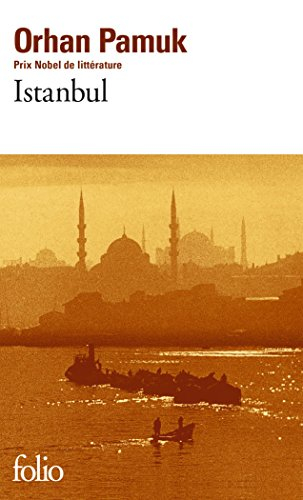 Istanbul : souvenirs d'une ville