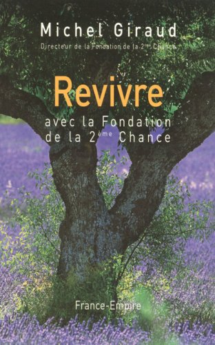 revivre avec la fondation de la 2e chance