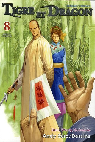 Tigre et dragon. Vol. 8