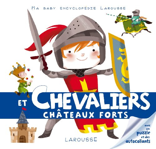 Les chevaliers et les châteaux forts