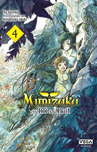 Mimizuku et le roi de la nuit. Vol. 4