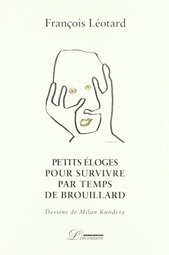 Petits éloges pour survivre par temps de brouillard