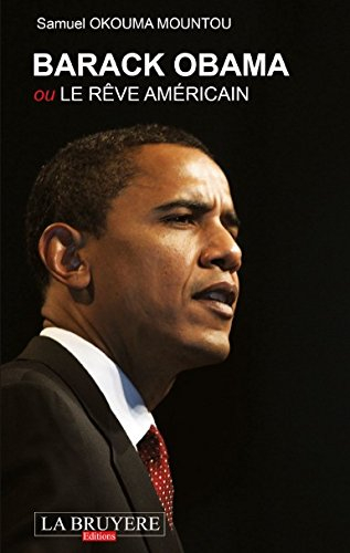 barack obama ou le rêve américain