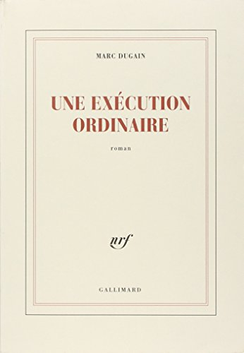 Une exécution ordinaire