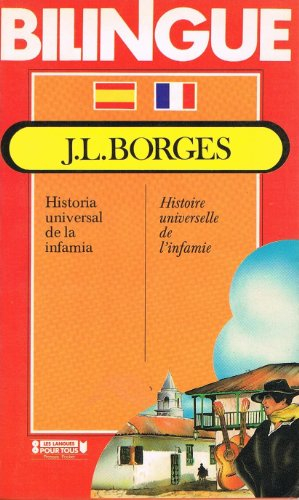 histoire universelle de l'infamie (bilingue)