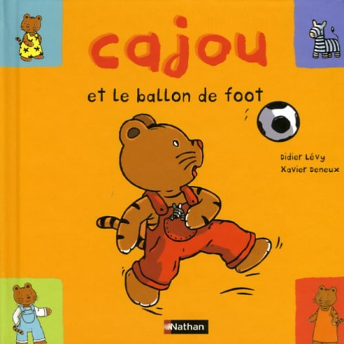 Cajou. Vol. 14. Cajou et le ballon de foot