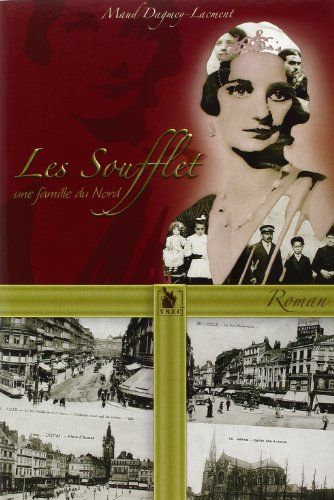 Les Soufflet : une famille du Nord