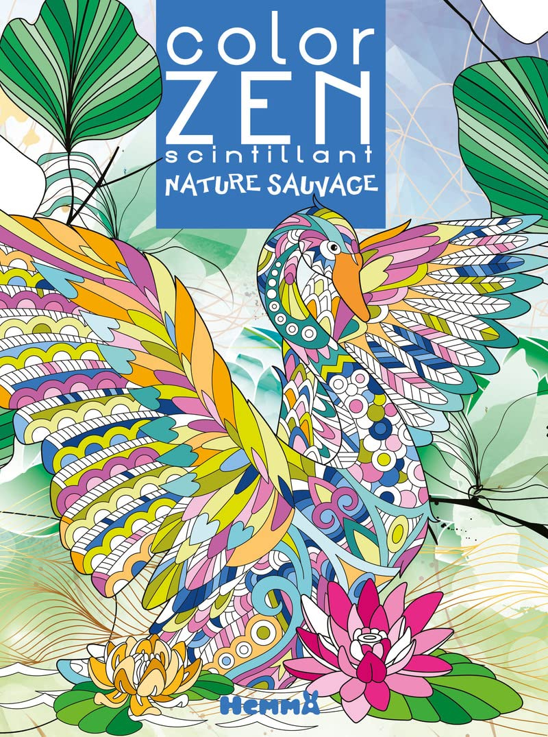 Color Zen scintillant : Nature sauvage