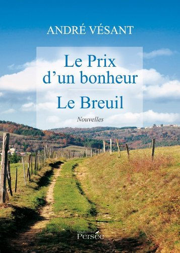 le prix d'un bonheur et le breuil