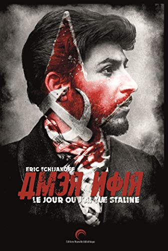 Amer noir : le jour où j'ai tué Staline