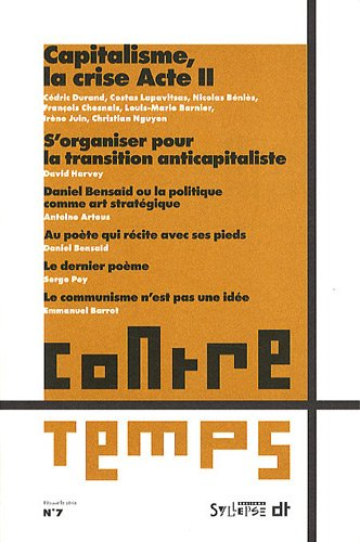 ContreTemps, n° 7. Capitalisme, la crise acte II