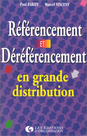 Référencement et déréférencement en grande distribution