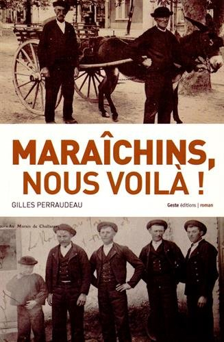 Maraîchins, nous voilà !
