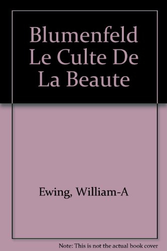 Blumenfeld, le culte de la beauté