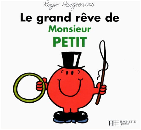 Le grand rêve de monsieur Petit