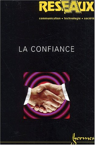Réseaux, n° 108. La confiance