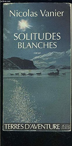 solitudes blanches