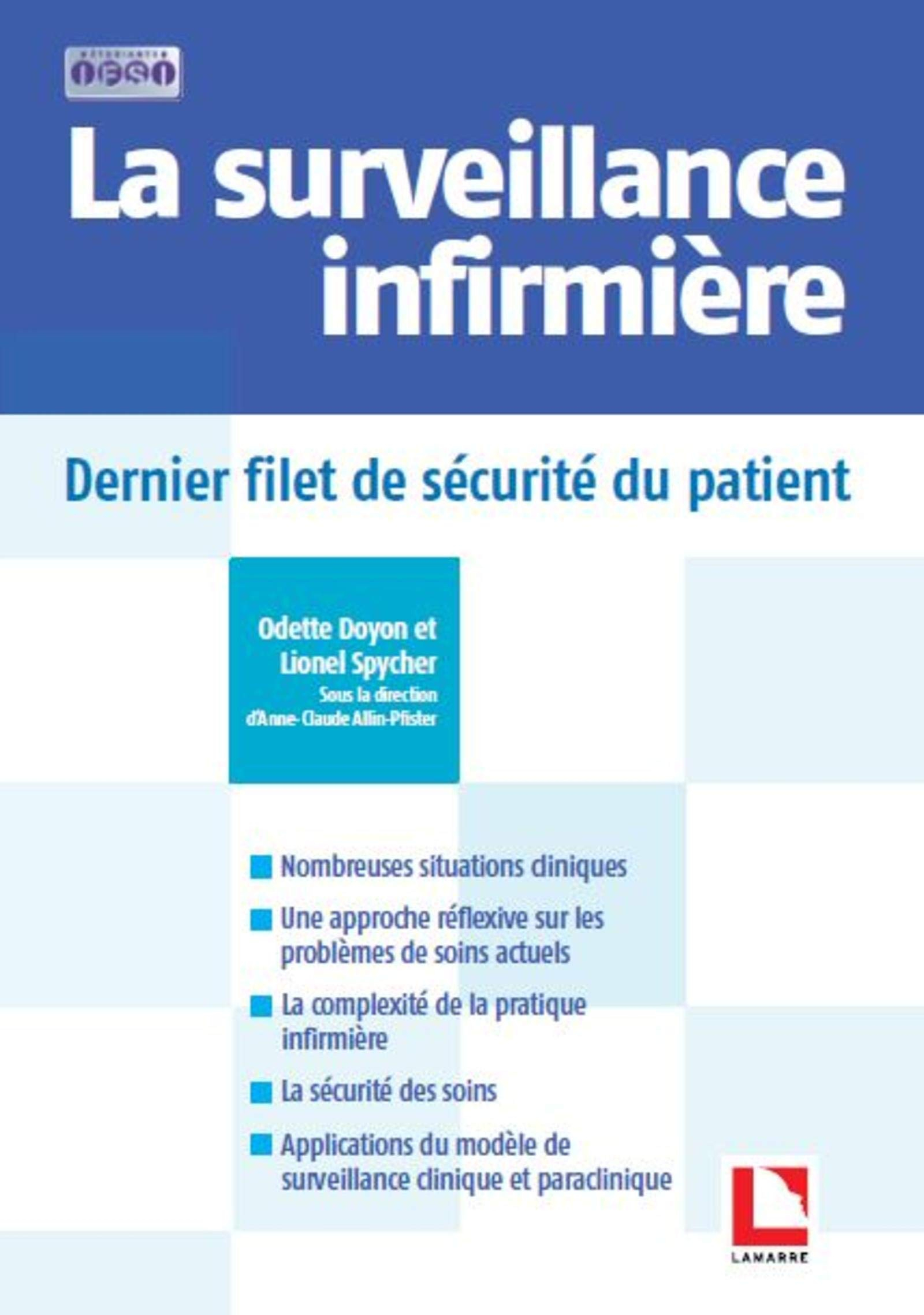 La surveillance infirmière : dernier filet de sécurité du patient