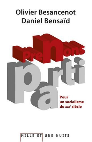Prenons parti : pour un socialisme du XXIe siècle