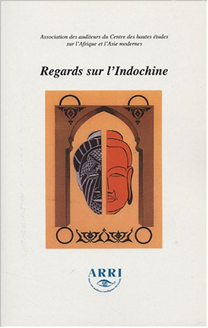 Regards sur l'Indochine