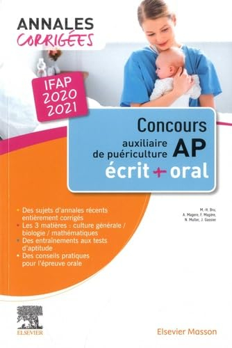 Concours AP auxiliaire de puériculture IFAP 2020-2021 : annales corrigées : épreuves écrites et oral