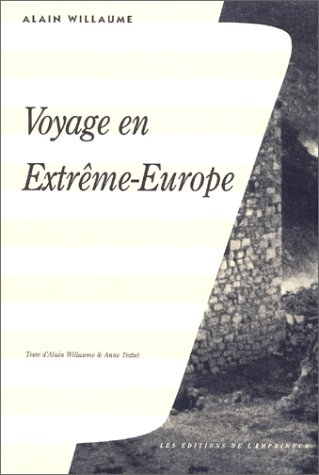 Voyage en Extrême-Europe