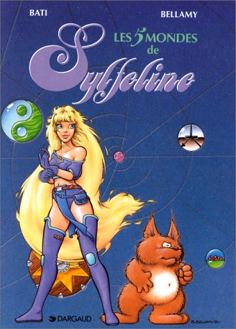 Sylfeline. Vol. 1. Les Cinq mondes de Sylfeline
