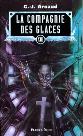 La compagnie des glaces. Vol. 13