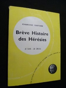 breve histoire des heresies