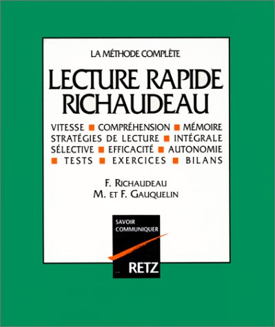 Lecture rapide Richaudeau : la méthode complète