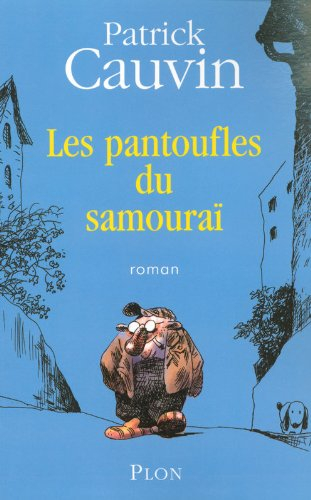 Les pantoufles du samouraï