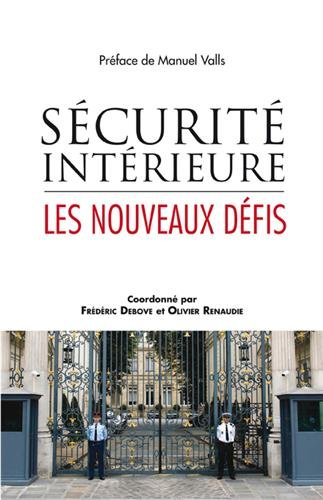 Sécurité intérieure : les nouveaux défis