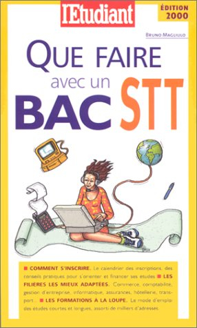 que faire avec un bac stt, édition 2000