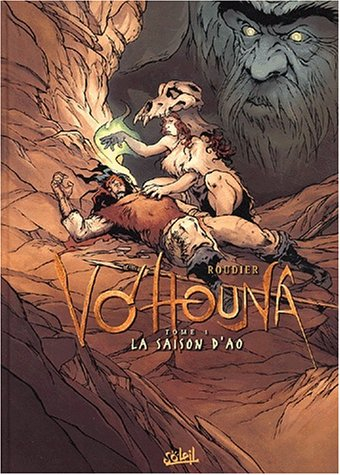 Vo'hounâ. Vol. 1. La saison d'Ao