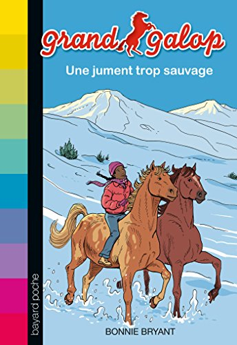 Grand Galop. Vol. 25. Une jument trop sauvage