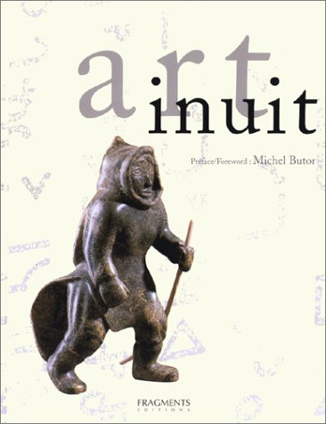 art inuit. la sculture et l'estampe contemporaines des esquimaux du canada (éditon bilingue français