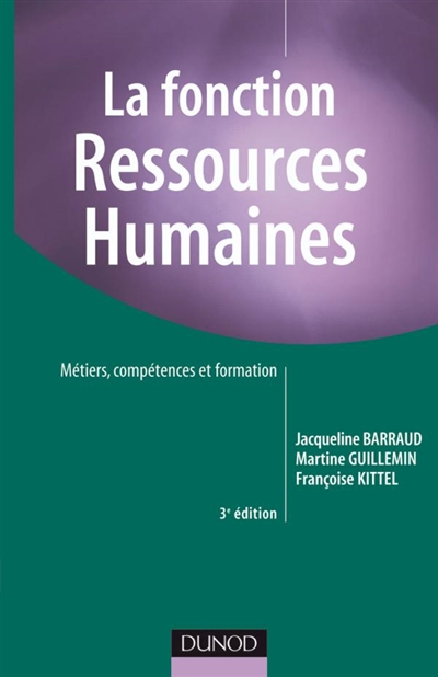 La fonction ressources humaines : métiers, compétences et formation