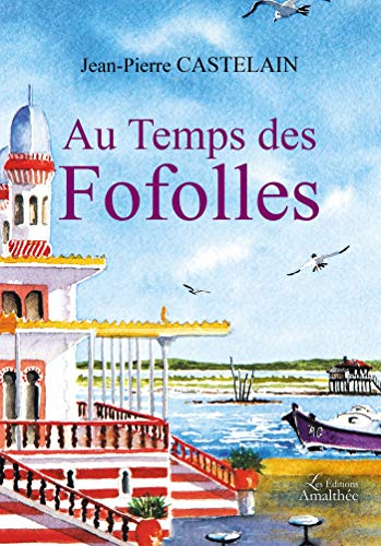 Au Temps des Fofolles