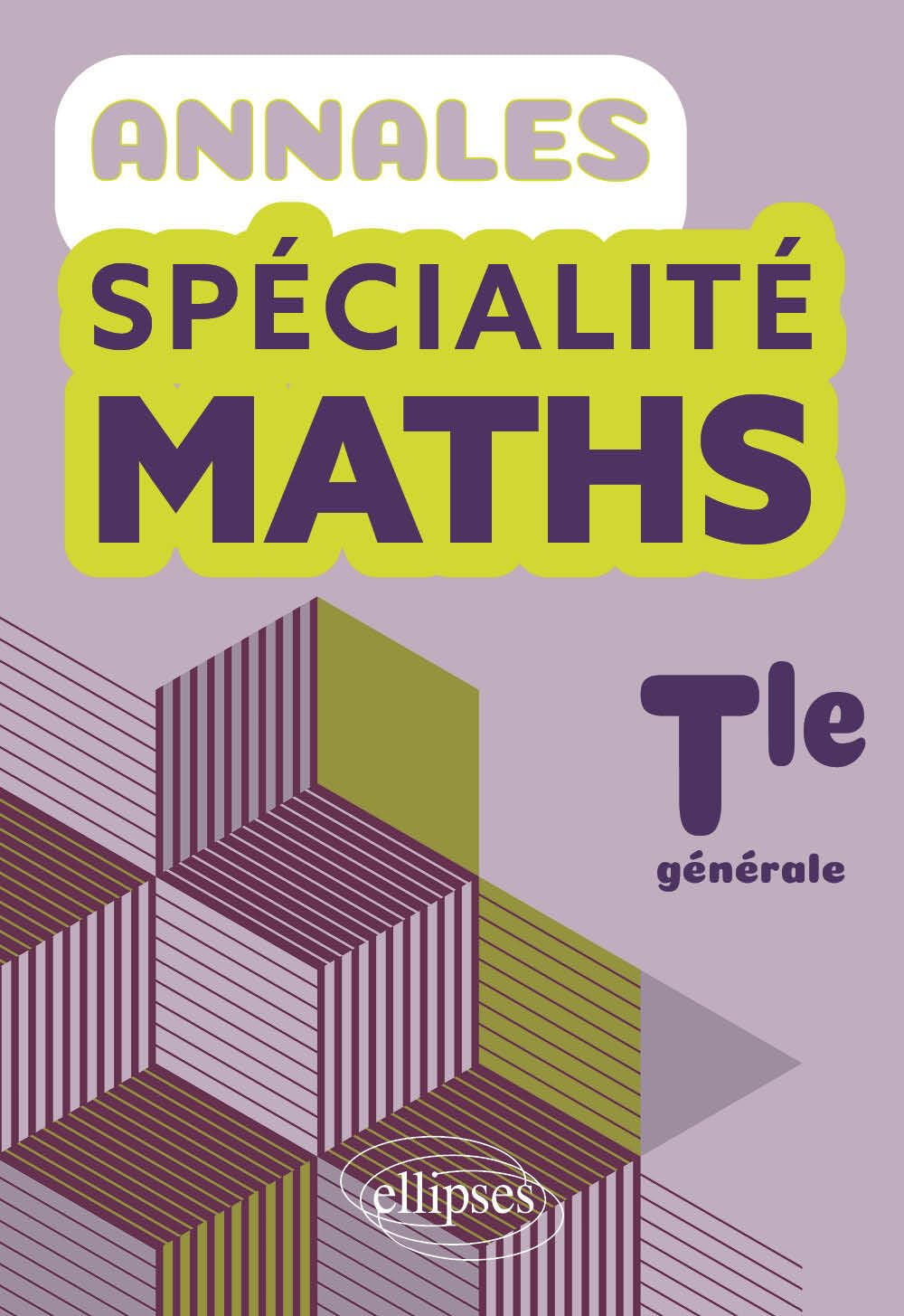 Spécialité maths, terminale générale : annales