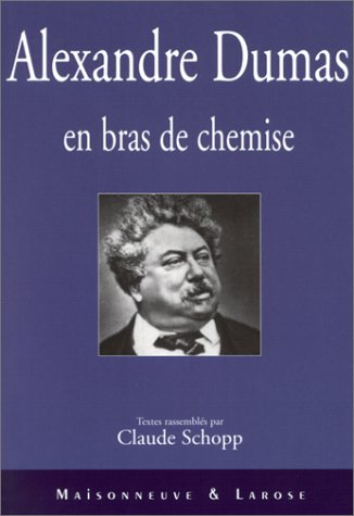 Alexandre Dumas en bras de chemise