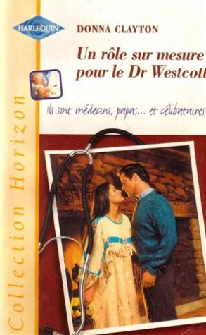 Un rôle sur mesure pour le Dr Westcott
