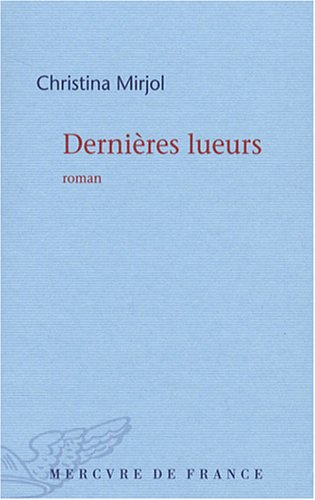 Dernières lueurs