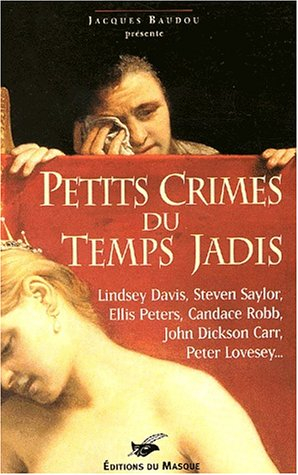 Petits crimes du temps jadis
