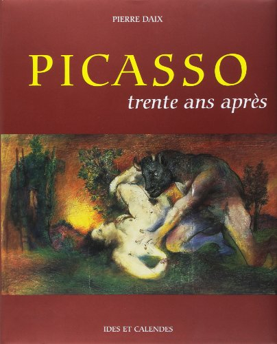 Picasso, trente ans après